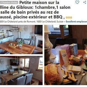 Petite Maison Sur La Colline Du Gibloux: 1Chambre,1 Salon Et Salle De Bain Prives Au Rez De Chausse, Piscine Exterieur Et Bbq , Bed & Breakfast Le Châtelard-Montreux Exterior photo