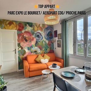 Top Appart - Parc Expo- Proche Musee De L Air- Proche Parc Asterix Ле Блан-Менил Exterior photo